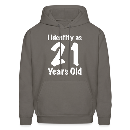 I Identify as 21 Years Old Hoodie (Birthday Gift Idea) - asphalt gray