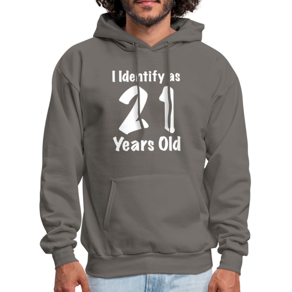 I Identify as 21 Years Old Hoodie (Birthday Gift Idea) - asphalt gray