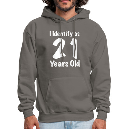 I Identify as 21 Years Old Hoodie (Birthday Gift Idea) - asphalt gray