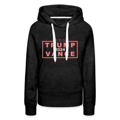 Trump Vance 2024 Women’s Premium Hoodie (Pink Letters) - charcoal grey