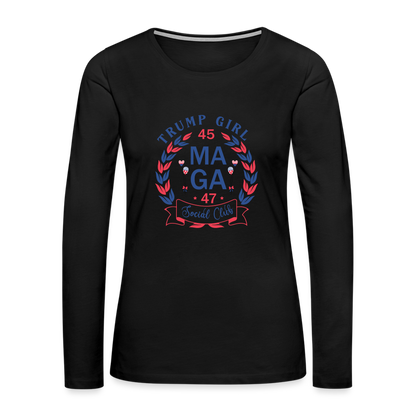 Trump Girl Social Club Women's Premium Long Sleeve T-Shirt (MAGA) - black