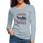 Be Patient With Me I'm From the 1900's Women's Long Sleeve T-Shirt