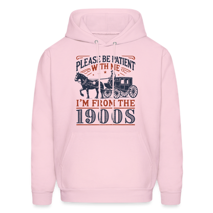 Be Patient With Me I'm From the 1900's Hoodie - pale pink