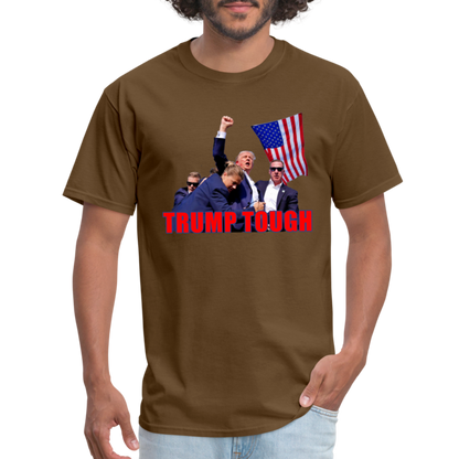 Trump Tough T-Shirt (Trump Fight Image) - brown