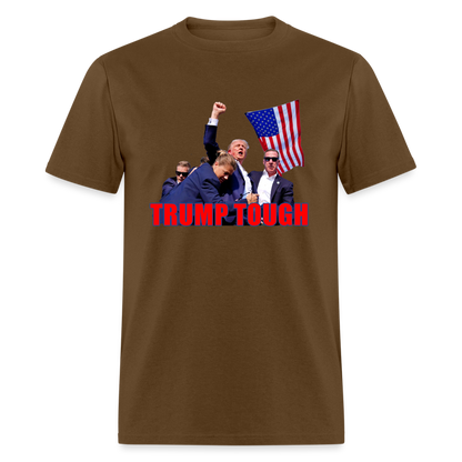 Trump Tough T-Shirt (Trump Fight Image) - brown