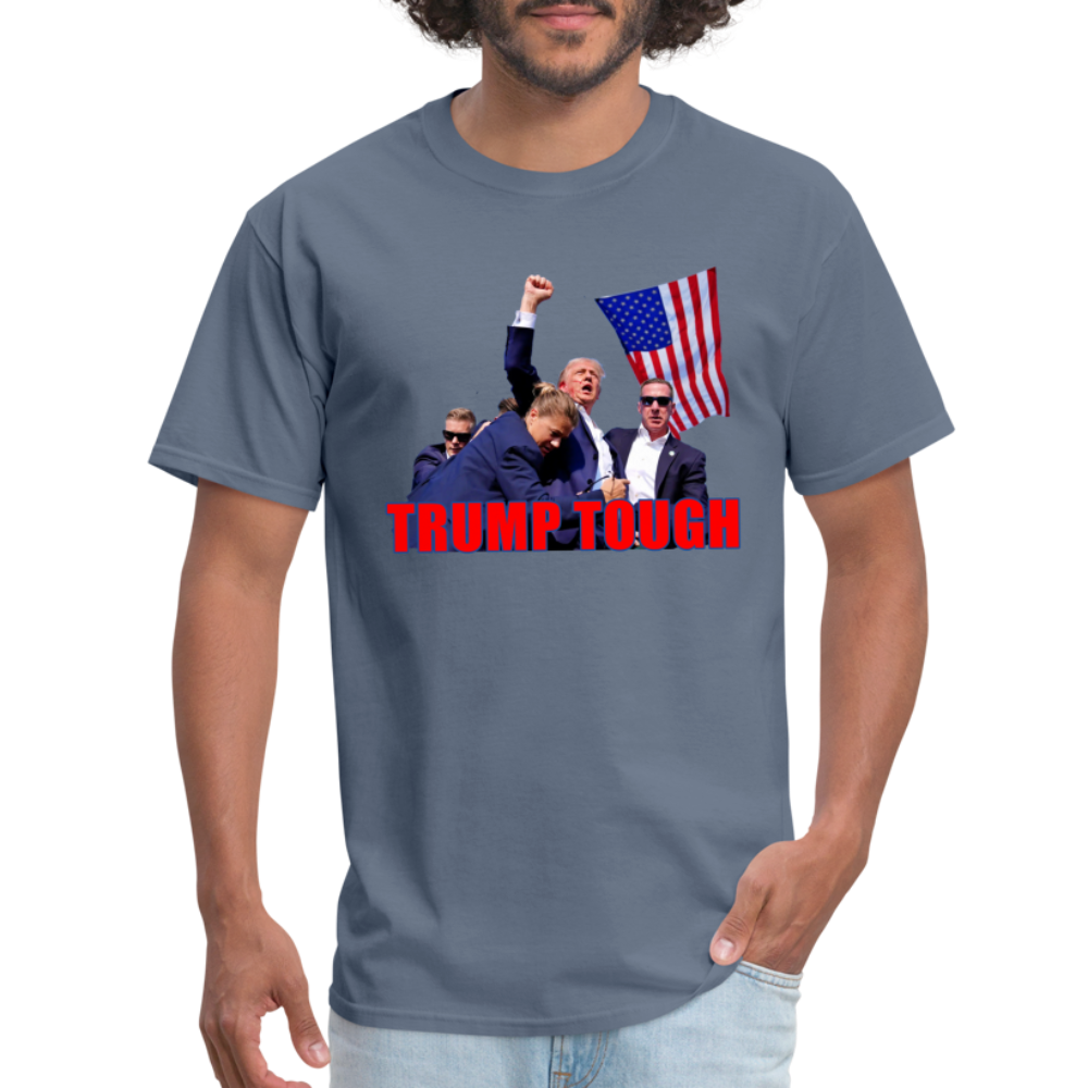 Trump Tough T-Shirt (Trump Fight Image) - denim