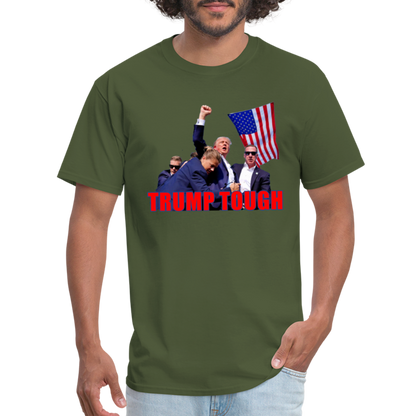 Trump Tough T-Shirt (Trump Fight Image) - military green