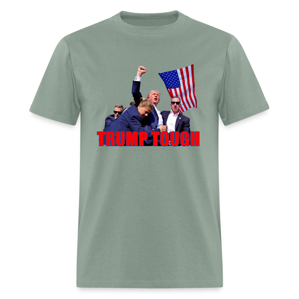 Trump Tough T-Shirt (Trump Fight Image) - sage