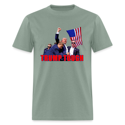 Trump Tough T-Shirt (Trump Fight Image) - sage