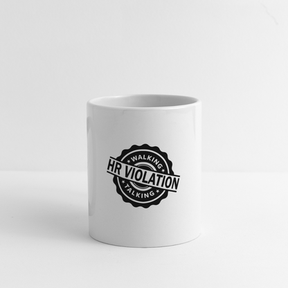 Walking Talking HR Violation Coffee Mug (Work Humor) - white