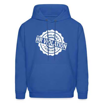 Walking Talking HR Violation Hoodie (Work Humor) - royal blue