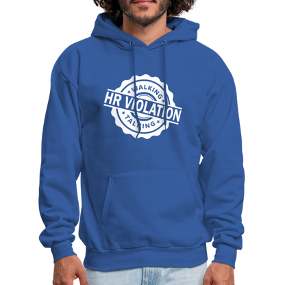 Walking Talking HR Violation Hoodie (Work Humor) - royal blue