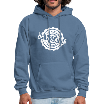 Walking Talking HR Violation Hoodie (Work Humor) - denim blue