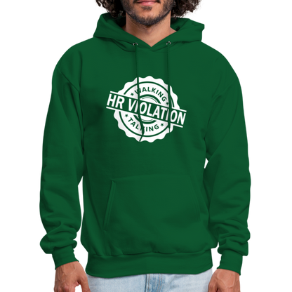 Walking Talking HR Violation Hoodie (Work Humor) - forest green