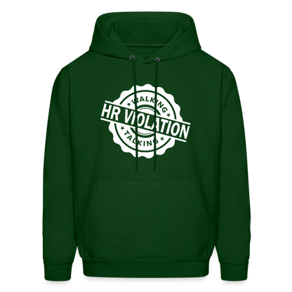 Walking Talking HR Violation Hoodie (Work Humor) - forest green