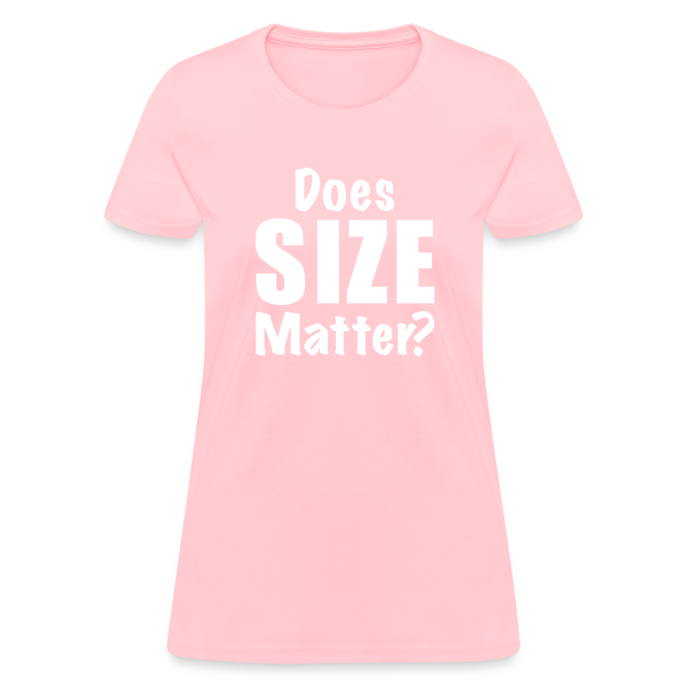 Does Size Matter Women's T-Shirt - pink