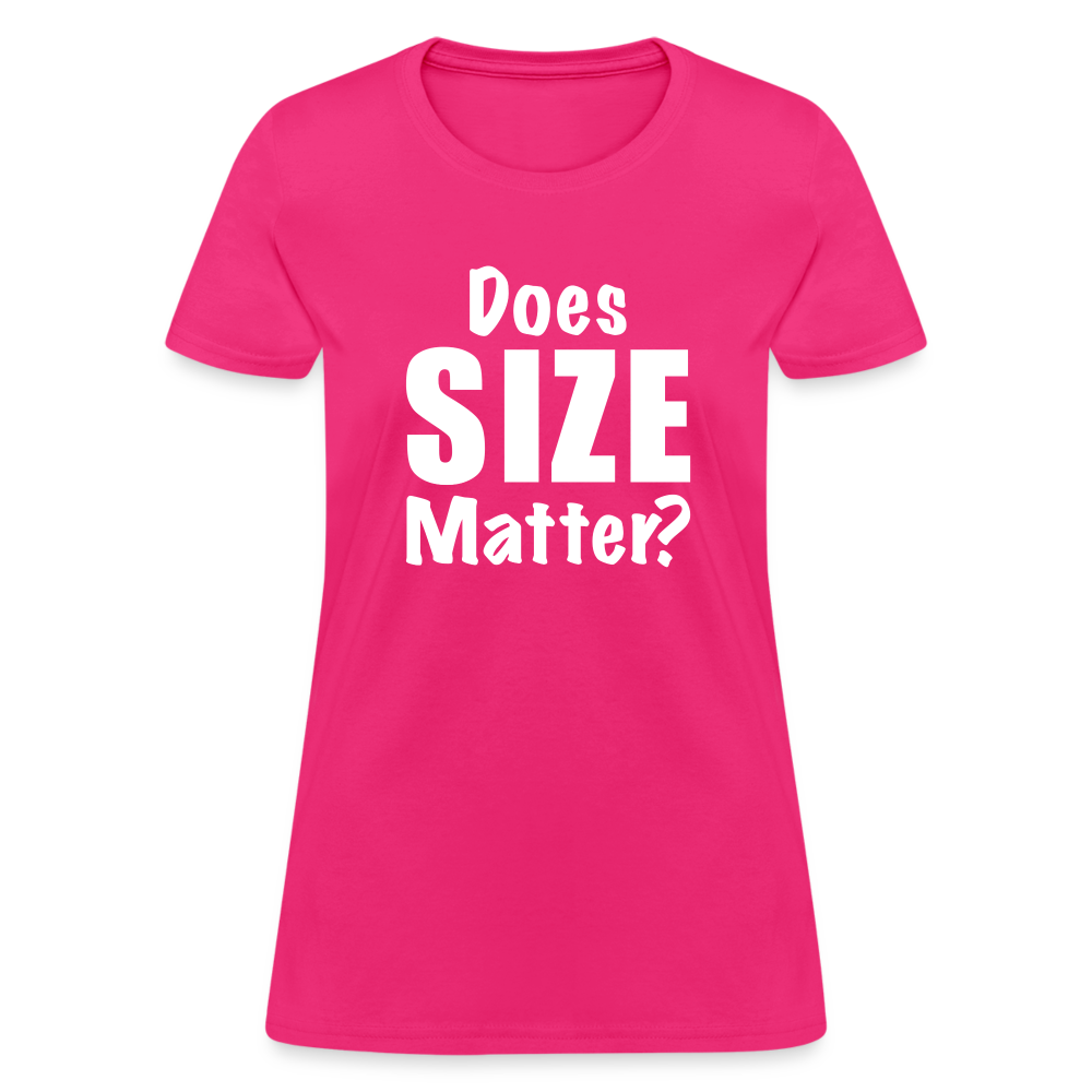 Does Size Matter Women's T-Shirt - fuchsia