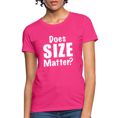 Does Size Matter Women's T-Shirt - fuchsia