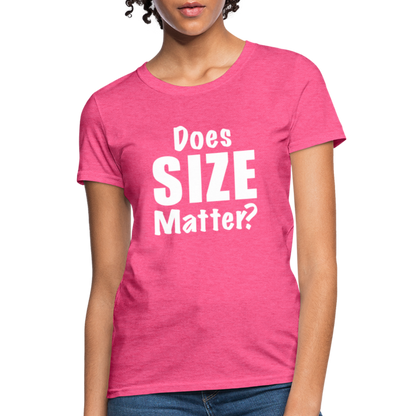 Does Size Matter Women's T-Shirt - heather pink