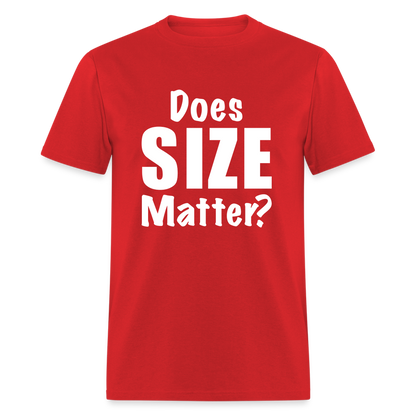 Does Size Matter T-Shirt - red