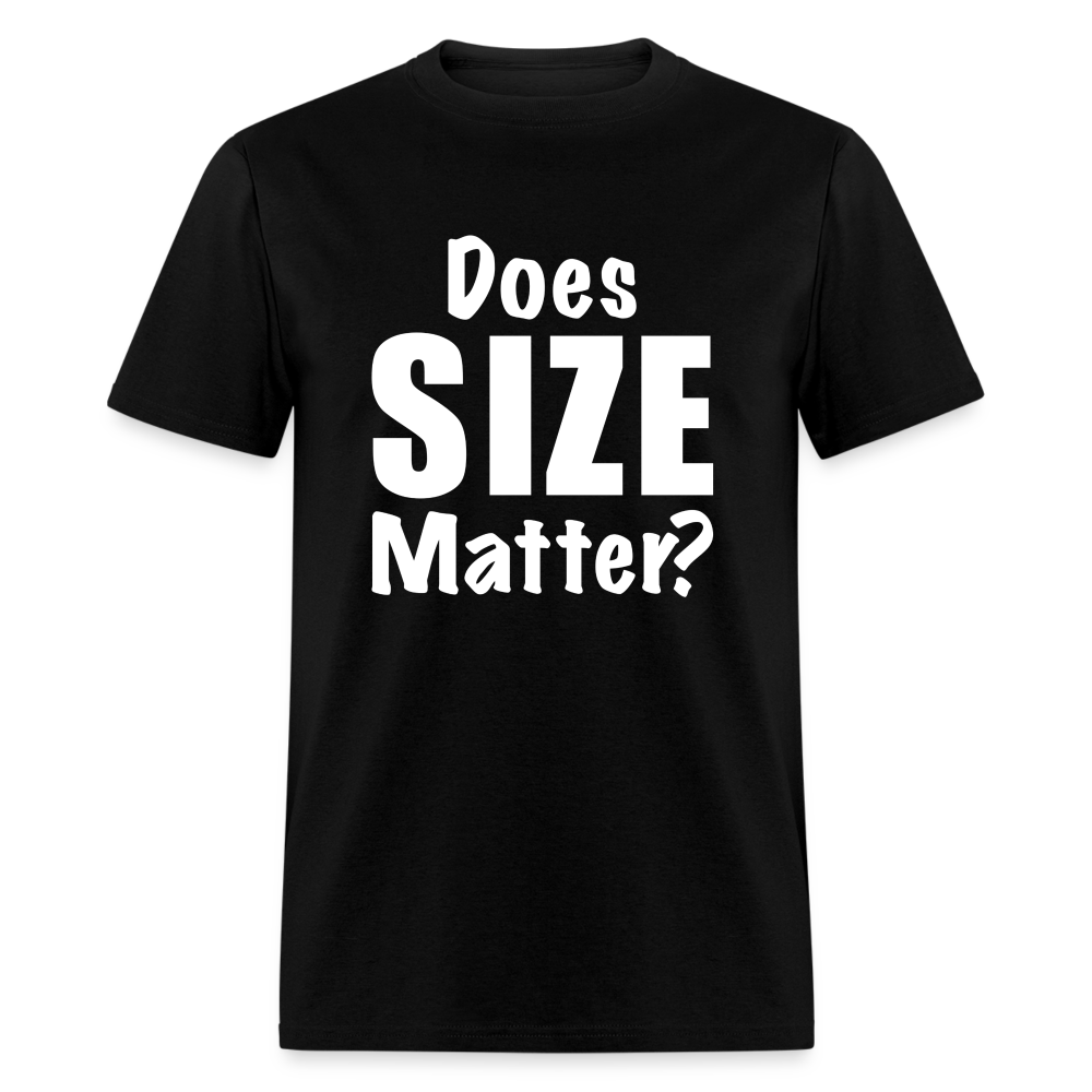 Does Size Matter T-Shirt - black