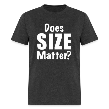 Does Size Matter T-Shirt - heather black