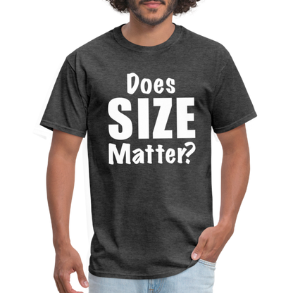 Does Size Matter T-Shirt - heather black