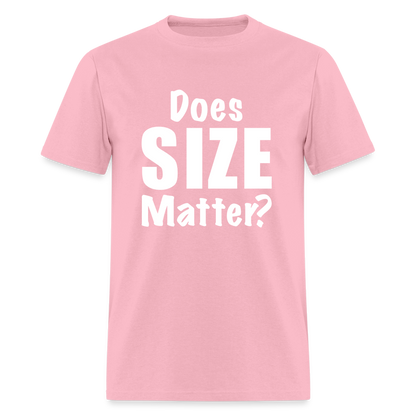 Does Size Matter T-Shirt - pink