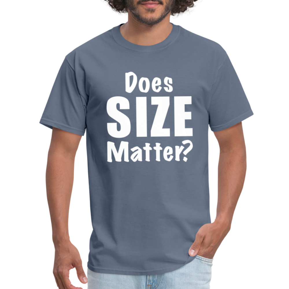 Does Size Matter T-Shirt - denim