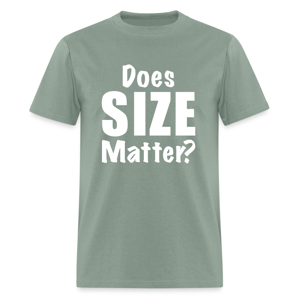 Does Size Matter T-Shirt - sage