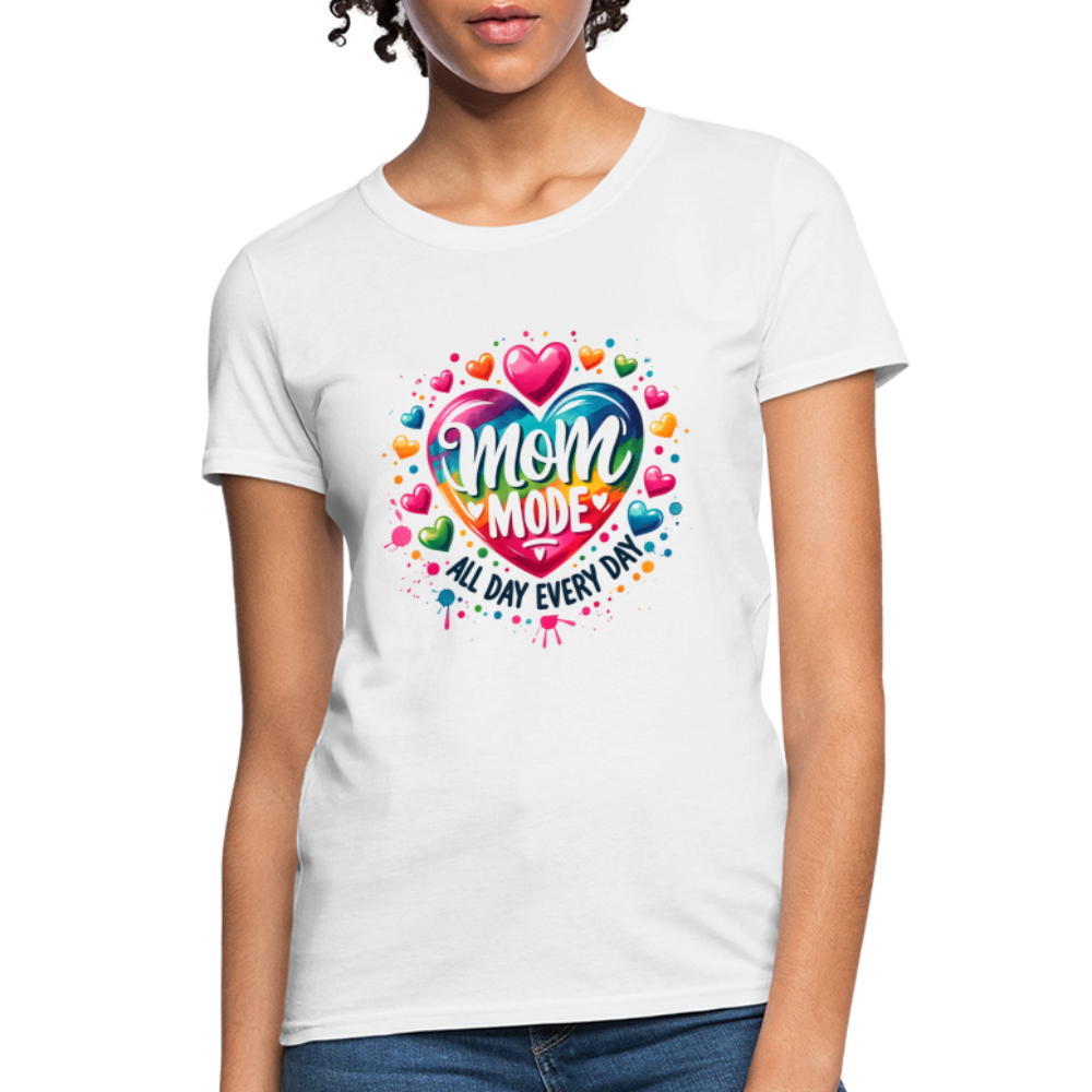 Mom Mode All Day Every Day Women's Contoured T-Shirt - white