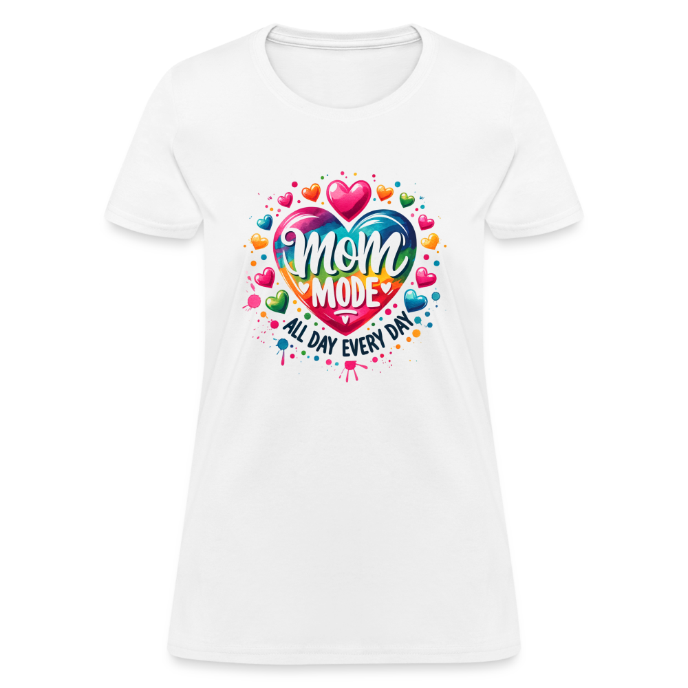 Mom Mode All Day Every Day Women's Contoured T-Shirt - white