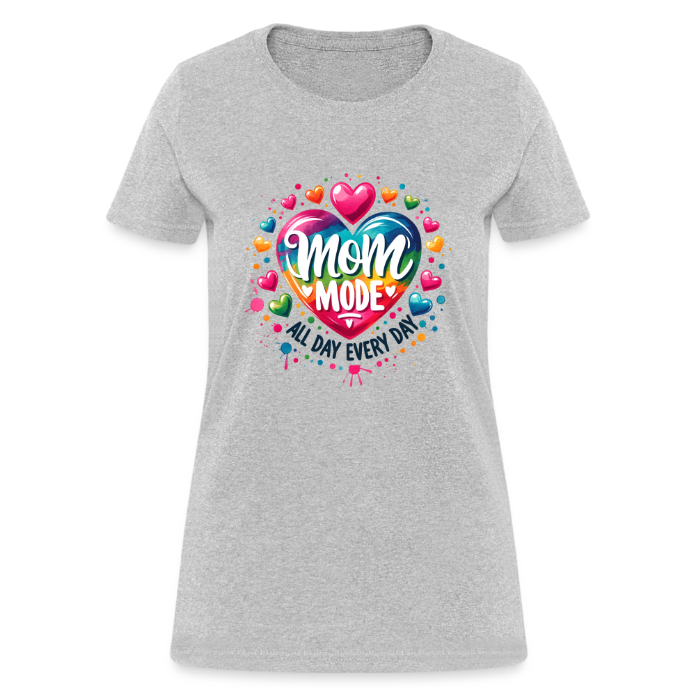 Mom Mode All Day Every Day Women's Contoured T-Shirt - heather gray