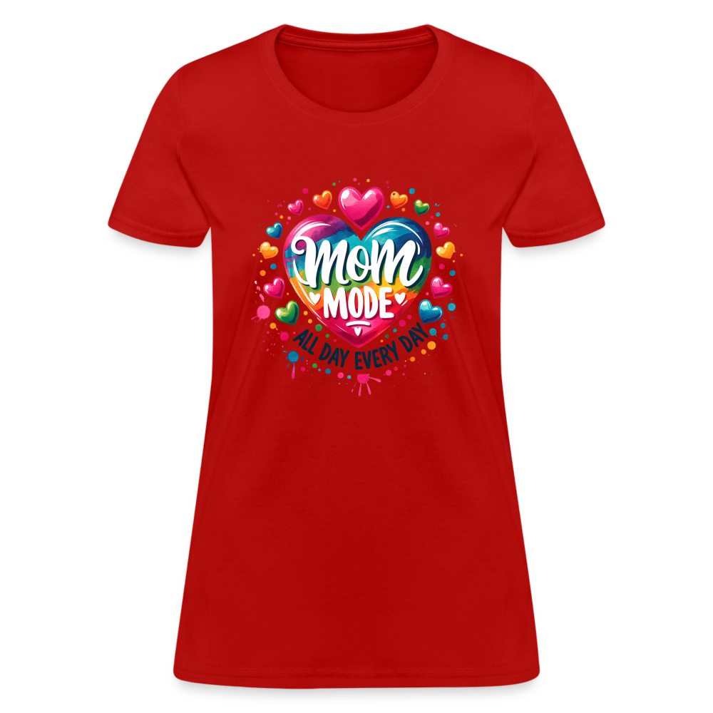 Mom Mode All Day Every Day Women's Contoured T-Shirt - red