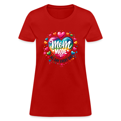 Mom Mode All Day Every Day Women's Contoured T-Shirt - red