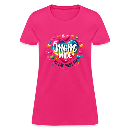 Mom Mode All Day Every Day Women's Contoured T-Shirt - fuchsia