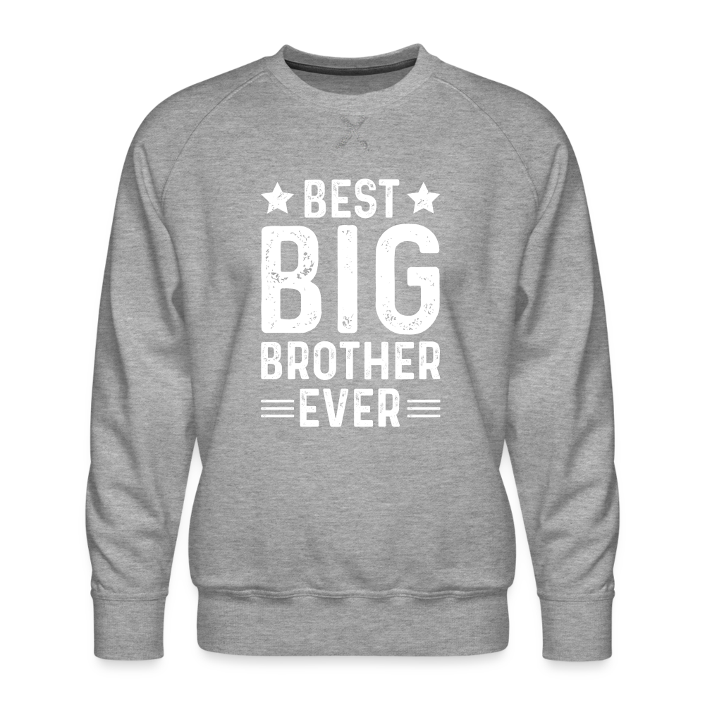 Best Big Brother Ever Premium Sweatshirt - heather grey