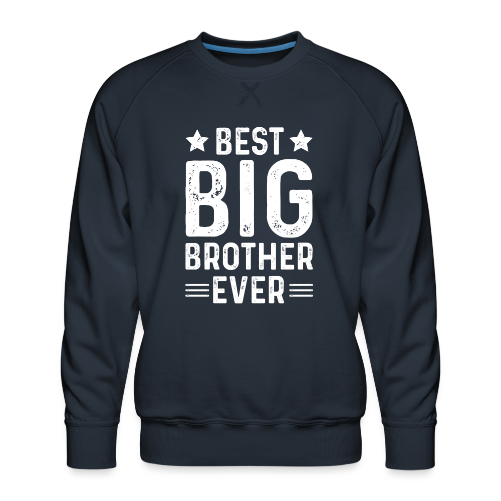 Best Big Brother Ever Premium Sweatshirt - navy