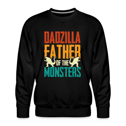 Dadzilla Father Of The Monsters Men’s Premium Sweatshirt - black