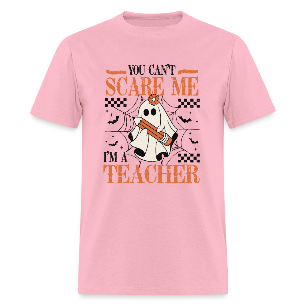 You Can't Scare Me I'm a Teacher T-Shirt (Halloween) - pink