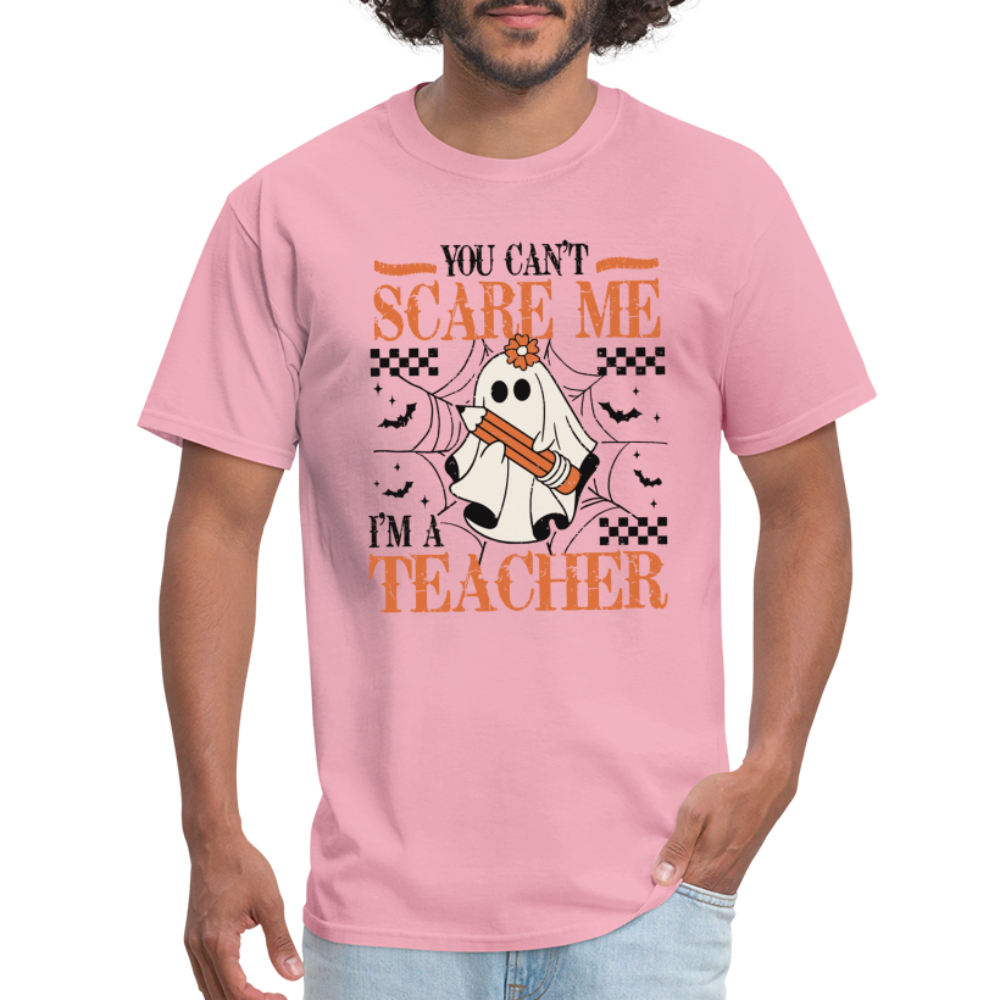 You Can't Scare Me I'm a Teacher T-Shirt (Halloween) - pink