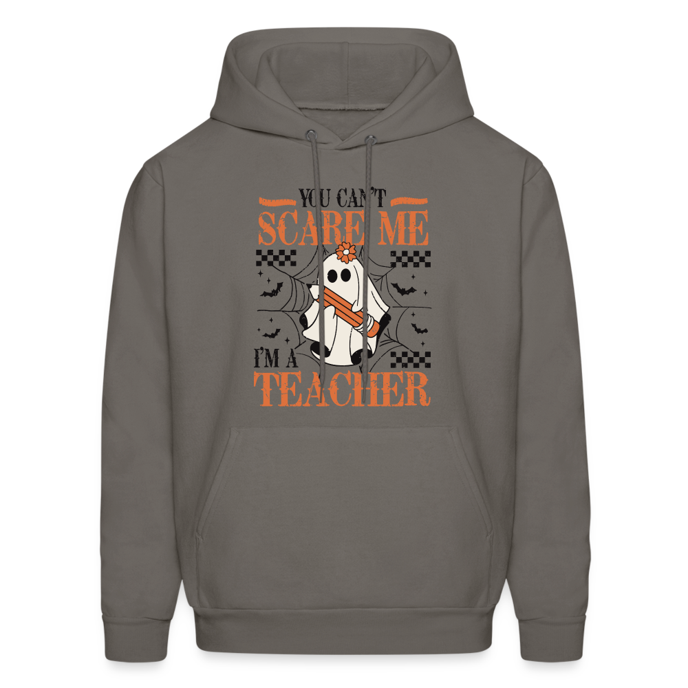 You Can't Scare Me I'm a Teacher Hoodie (Halloween) - asphalt gray