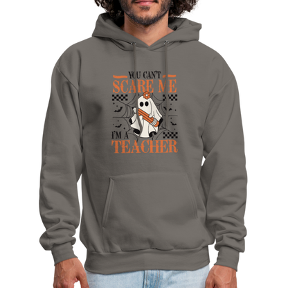 You Can't Scare Me I'm a Teacher Hoodie (Halloween) - asphalt gray