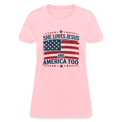 She Loves Jesus and America Too Women's T-Shirt - pink