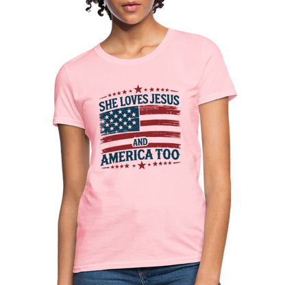 She Loves Jesus and America Too Women's T-Shirt - pink