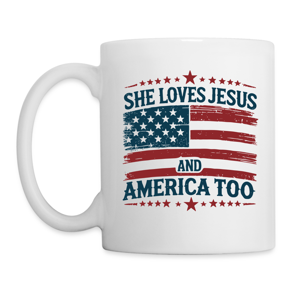 She Loves Jesus and America Too Coffee Mug - white