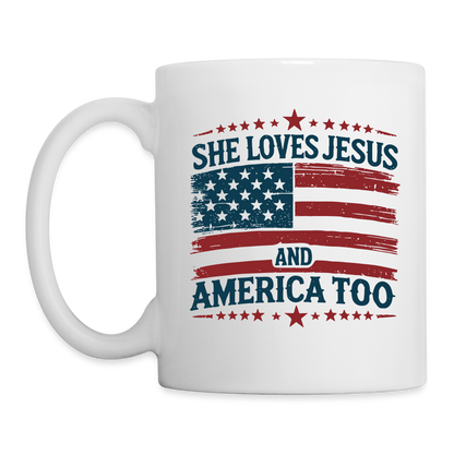 She Loves Jesus and America Too Coffee Mug - white