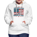She Loves Jesus and America Too Women’s Premium Hoodie