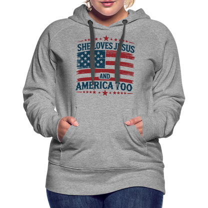 She Loves Jesus and America Too Women’s Premium Hoodie - heather grey