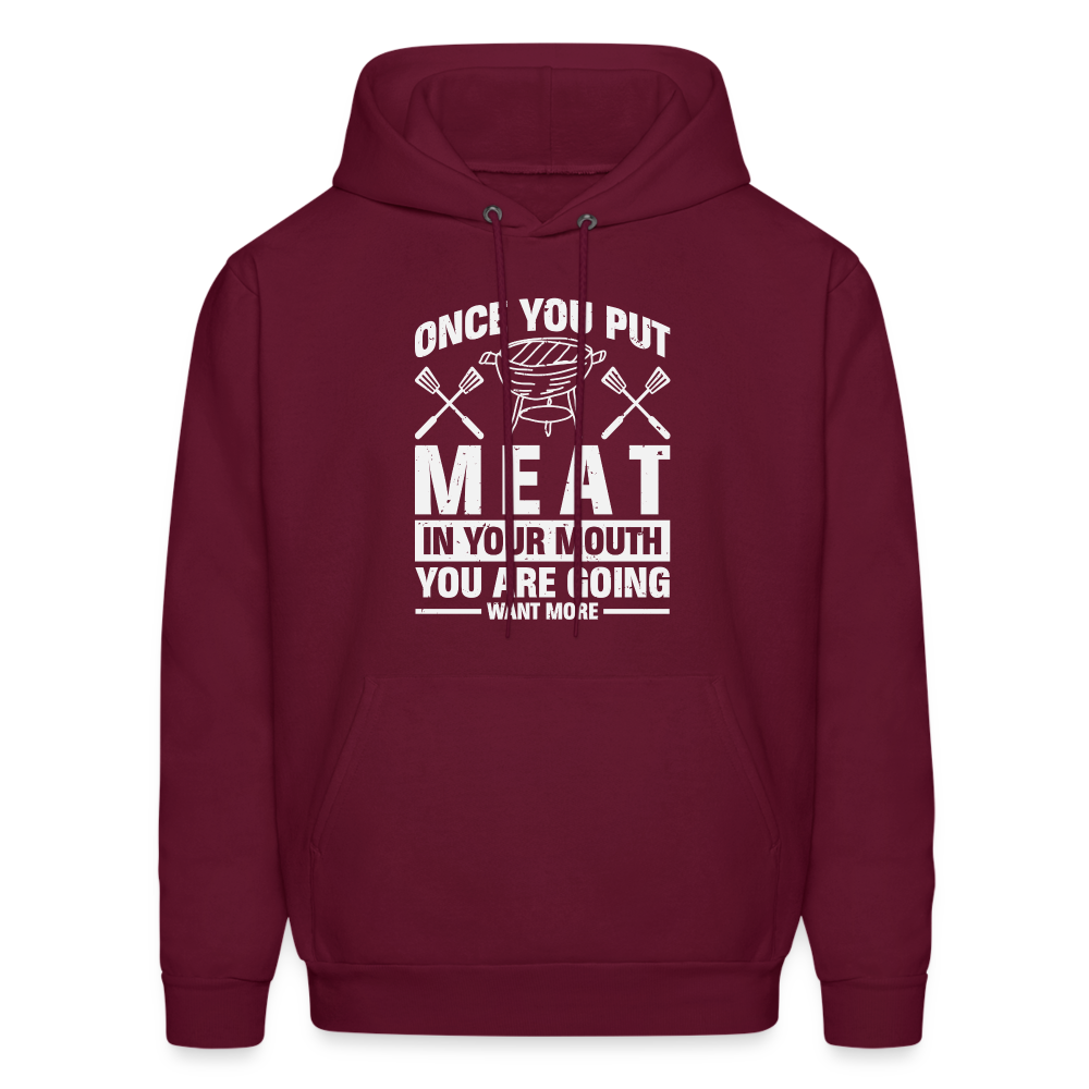 You Are Going To Want More Meat (BBQ Grilling Humor) Hoodie - burgundy